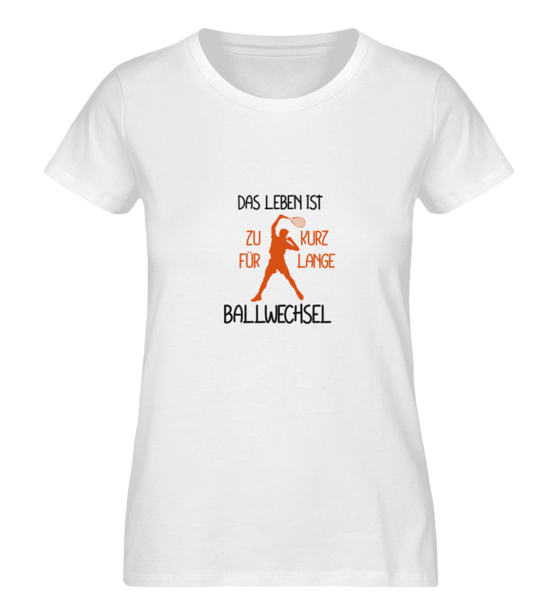 Das Leben ist zu kurz - Damen Premium Organic Shirt