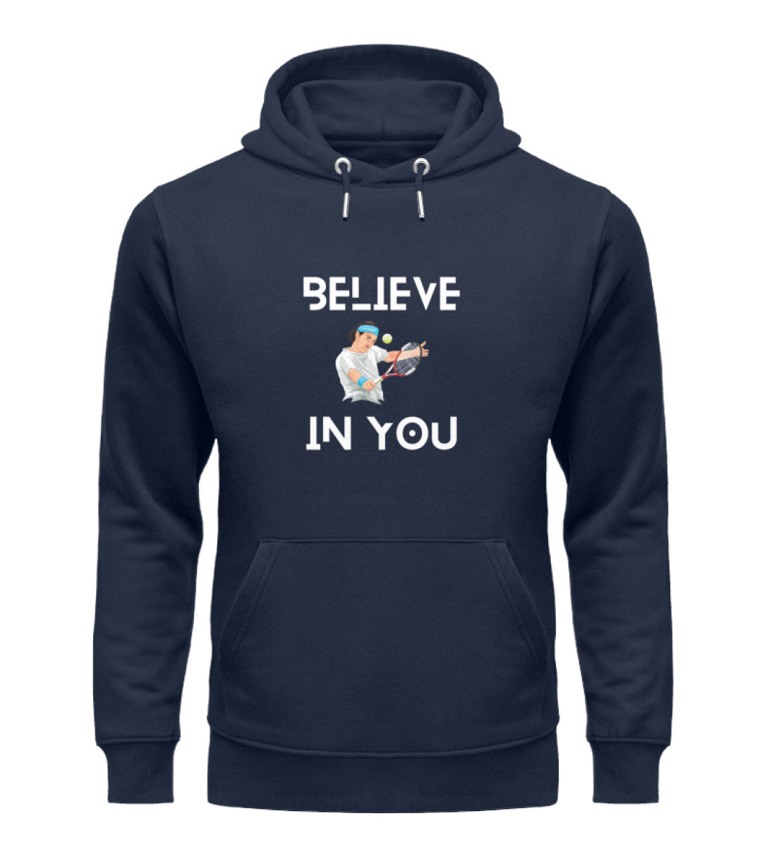 Believe in you - Unisex Organic Hoodie