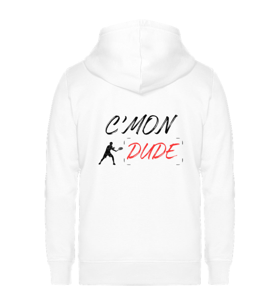 C'Mon Dude - Unisex Sweatjacke (Rückendruck)
