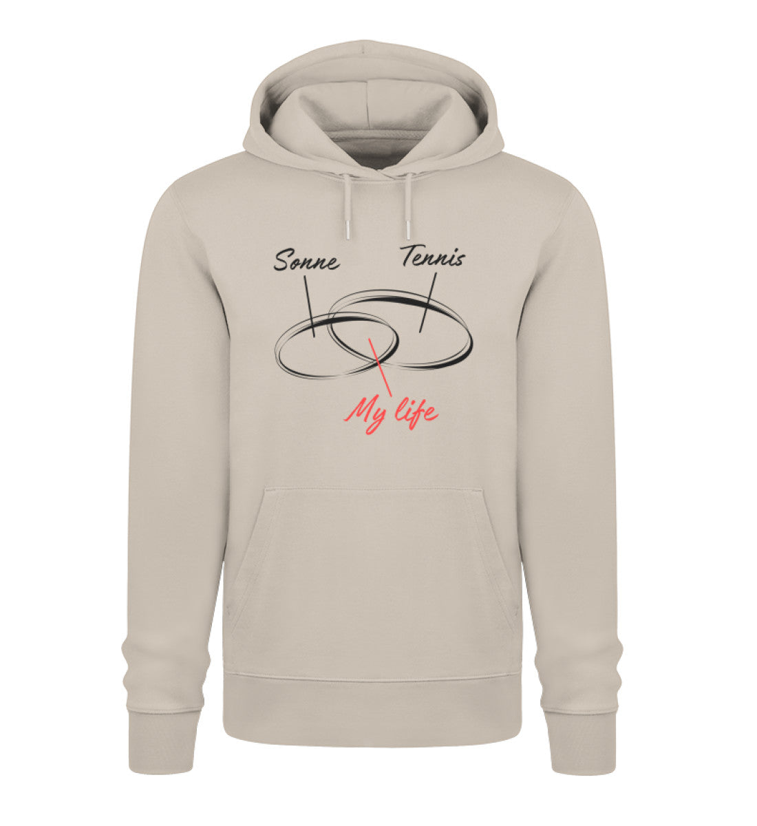 Sonne- Tennis- My life - Unisex Organic Hoodie