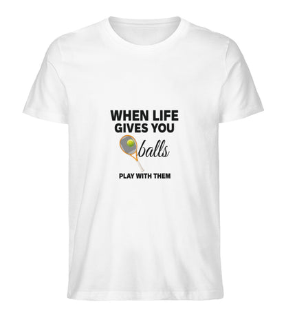 When life gives you balls  - Herren Premium Organic Shirt