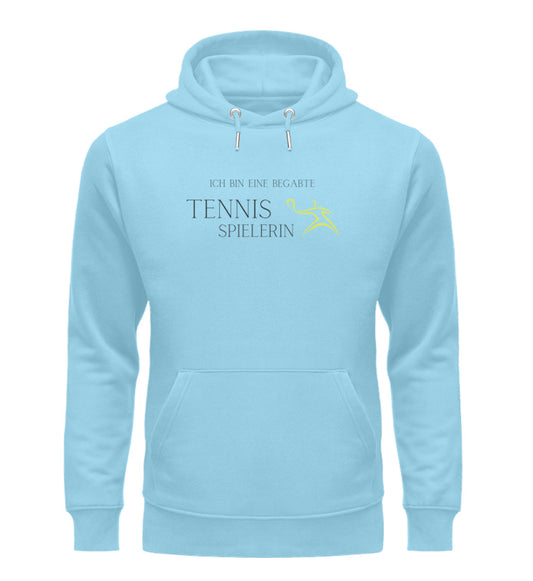 Begabte Tennisspielerin  - Unisex Organic Hoodie