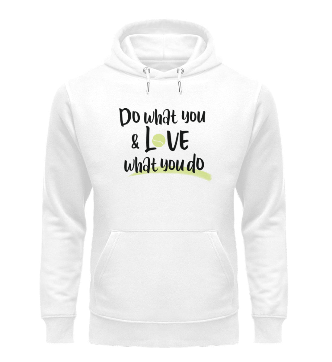 Do what you love - Unisex Organic Hoodie