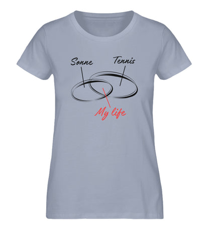 Sonne- Tennis- My life  - Damen Premium Organic Shirt