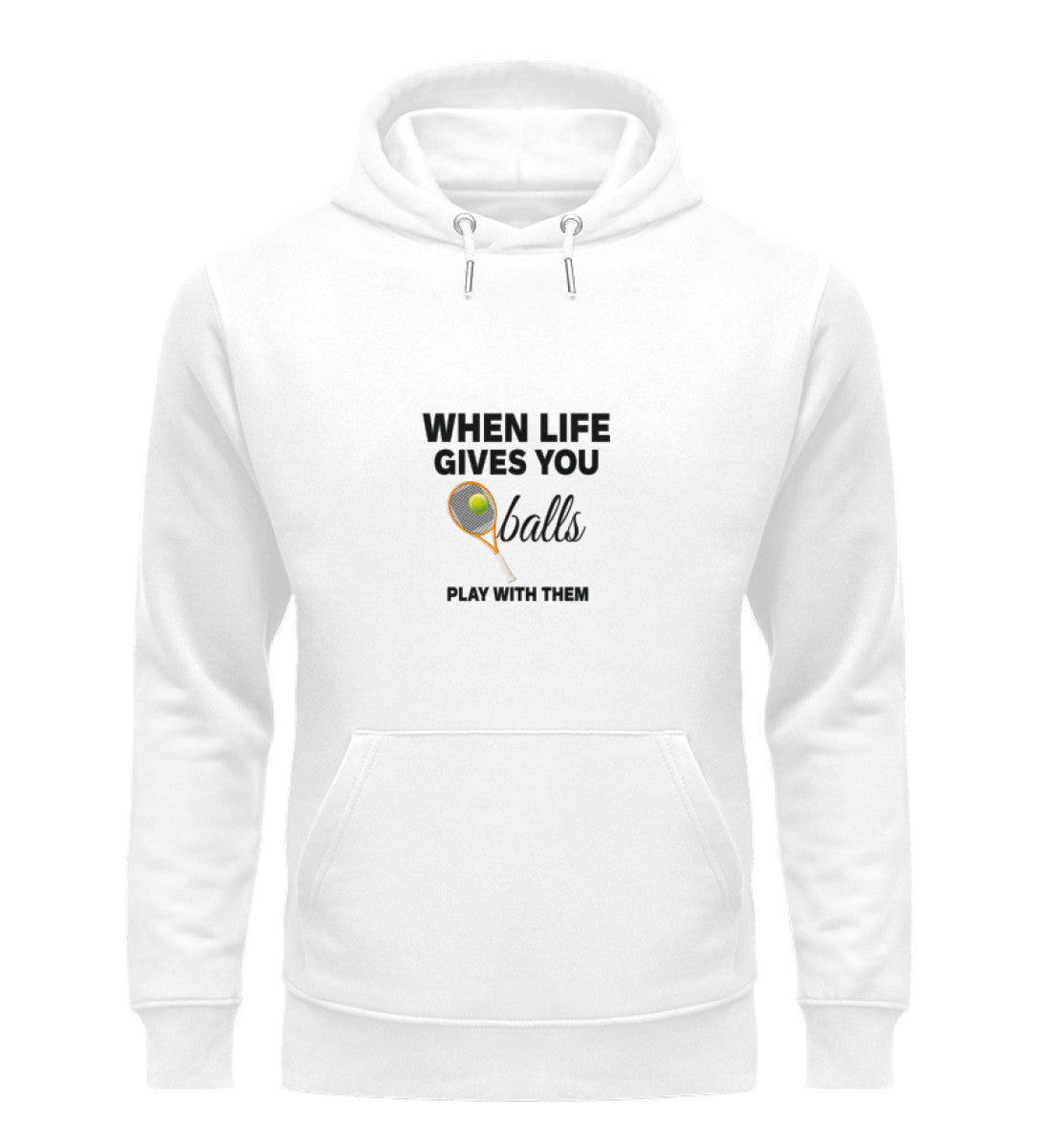 When life gives you balls  - Unisex Organic Hoodie