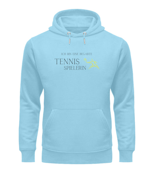 Begabte Tennisspielerin  - Unisex Organic Hoodie